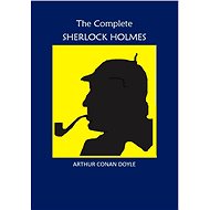 The Complete Sherlock Holmes (EN) - Arthur Conan Doyle