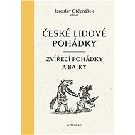 České lidové pohádky I - Jaroslav Otčenášek