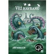 Věž havranů - Jiří Mikulík