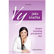 Vy jako značka - Cristina Muntean