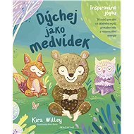 Breathe like a teddy bear - Kira Willy