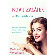Nový Začátek s Klementinou - Vladi Vavroušková