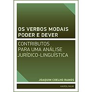 Os verbos modais poder e dever - Joaquim José de Sousa Coelho Ramos