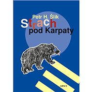 Strach pod Karpaty - Petr Šlik