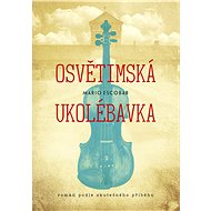 Osvětimská ukolébavka - Mario Escobar