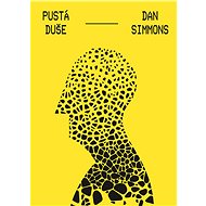 Pustá duše - Dan Simmons
