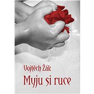 Myju si ruce - Vojtěch Žák