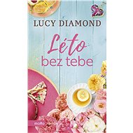 Léto bez tebe - Lucy Diamond