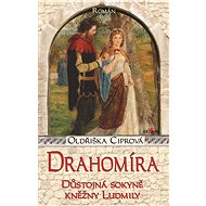 Drahomíra - Oldřiška Ciprová