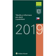 Tabulky a informace pro daně a podnikání 2019 - Ivan Brychta