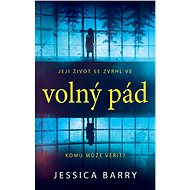 Volný pád - Jessica Barry