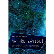 Na hře závislí - Matteo Difumato