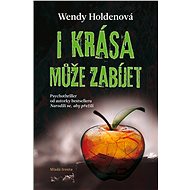I krása může zabíjet - Wendy Holdenová