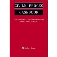 Civilní proces - Casebook - collective of authors