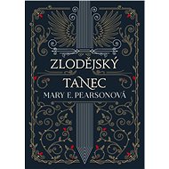 Zlodějský tanec - Mary E. Pearsonová