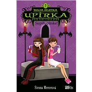 Moja sestra upírka 2 Supišupírske - Sienna Mercerová