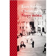 Stopy města - Lars Saabye  Christensen