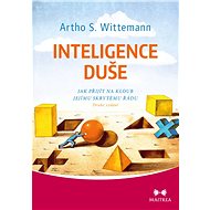 Inteligence duše - Artho Stefan Wittemann