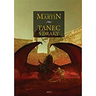 Tanec s draky - George R. R. Martin