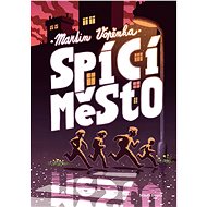 Spící město - Martin Vopěnka