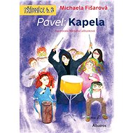 Pavel: Kapela - Michaela Fišarová