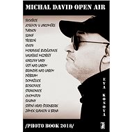 Michal David Open Air (Photo Book 2018) - Eva Kosová