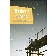 Stříbrná hvězda - Jeanette Wallsová