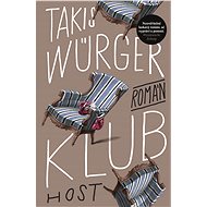 Klub - Takis Würger