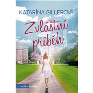 Zvláštní příběh - Katarína Gillerová