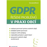 GDPR - Problem solving in municipal practice - Eva Janečková