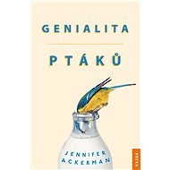 Genialita ptáků - Jennifer Ackerman
