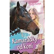 Kamarádky od koní - Antje Szillat