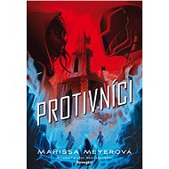 Protivníci - Marissa Meyerová