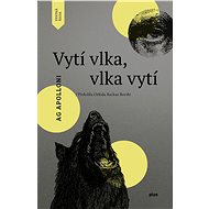 Vytí vlka, vlka vytí - Ag Apolloni