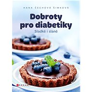Dobroty pro diabetiky - Hana Čechová Šimková