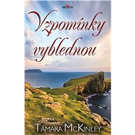 Vzpomínky vyblednou - Tamara McKinley