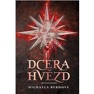 Dcera hvězd - Michaela Burdová
