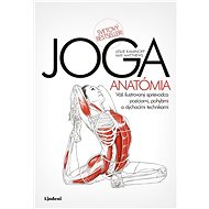 JOGA - anatómia (SK) - Leslie Kaminoff