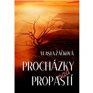 Procházky nad propastí - Vlasta Žáčková