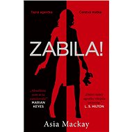 Zabila! (SK) - Asia Mackay