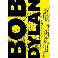 Texty / Lyrics 1961-2012 - Bob Dylan