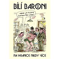 Bílí baroni II. - Jiří Kučera