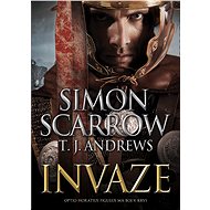 Invaze - Simon Scarrow