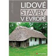 Folk buildings in Europe - Jiří Langer