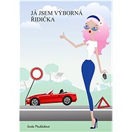 Já jsem výborná řidička - Lenka Macháčková