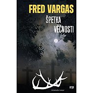 A touch of eternity - Fred Vargas