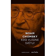 Kdo vládne světu? - Noam Chomsky
