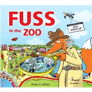 Fuss in the Zoo - Peter S. Milan