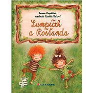 Lumpíček and Rošťanda - Zuzana Pospíšilová