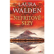 Nefritové slzy - Laura Walden